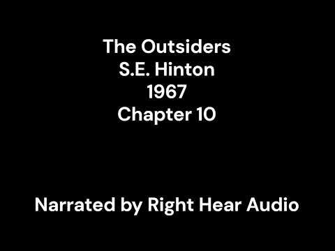 The Outsiders | S.E. Hinton | Chapter 10 | 1967 | Human Narration