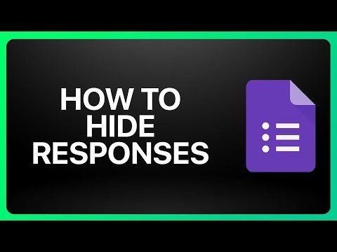 How To Hide Google Form Responses Tutorial