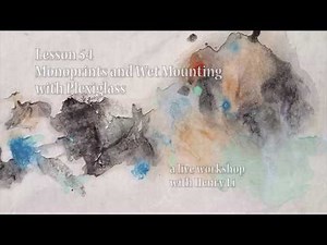 Lesson 54 Part 1-1 Monoprinting Techniques with Plexiglass for Landscape