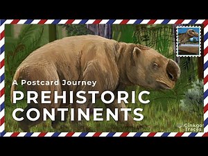 Prehistoric Continents - A Postcard Journey