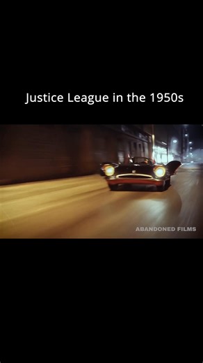 Justice League - 1950s Super Panavision 70 | Abandoned Films