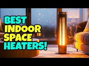 Top 6 Best Indoor Space Heaters!🔥