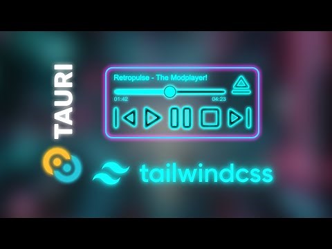 Rapid UI Development: Design a MOD Player with Tauri, Tailwind & Rust