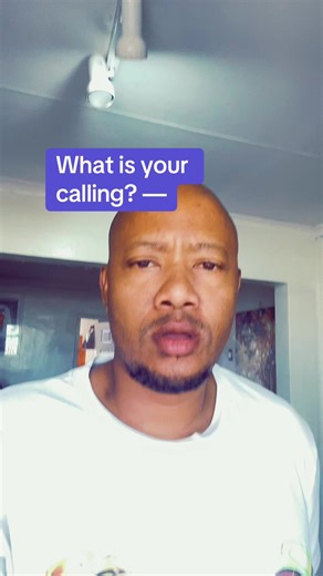 What Is Your Calling? — Discover Your Calling Explained