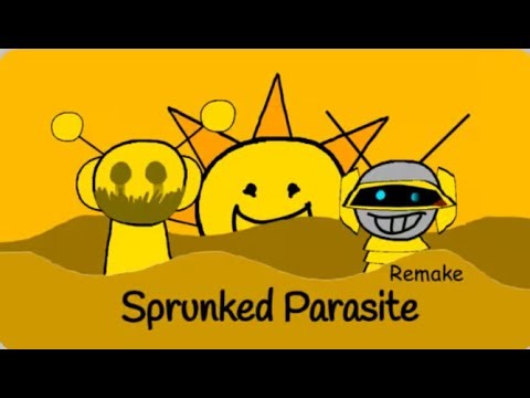 Sprunked Parasite Remake