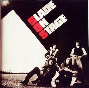 Slade - Slade On Stage