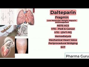 Dalteparin - Fragmin In a nutshell.