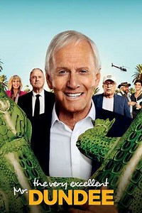 The Very Excellent Mr. Dundee (2020) - Movie