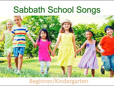 Sabbath School Songs - Beginner