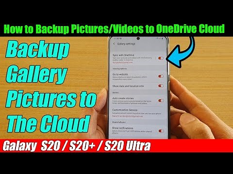 Galaxy S20/S20+: How to Backup Pictures/Videos to OneDrive Cloud