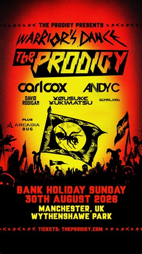 14 reactions · 18 shares | TICKETS ON SALE NOW — THE PRODIGY PRESENTS WARRIOR’S DANCE 2026 You can now buy tickets for The Prodigy’s return to UK & Ireland next August, where they play four outdoor shows including @livefromwythenshawepark Manchester on Bank Holiday Sunday. Full details and tickets available via the link in bio. | THE WAREHOUSE PROJECT | Facebook