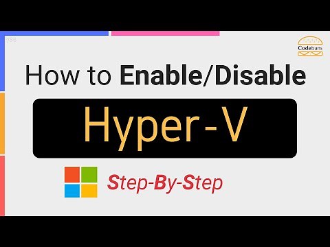 How to Enable/Disable Hyper-V step by step