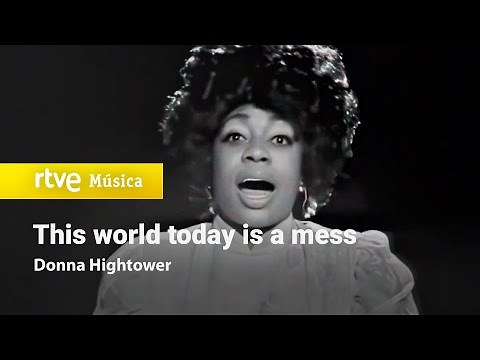 Donna Hightower - "This World Today Is a Mess" (1972) HD