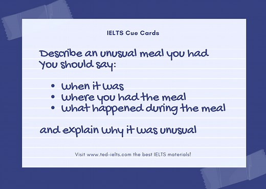 Describe an Unusual Meal You Had [IELTS Speaking Part 2] - TED IELTS