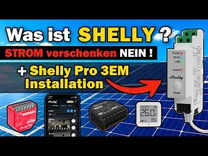 🔥Was ist Shelly 🔥Shelly Pro 3EM Installieren / Smart Home & Solar erklärt