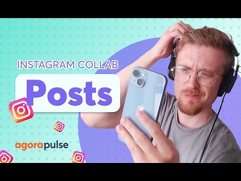 Tutorial: Creating an Instagram Collaborative Post
