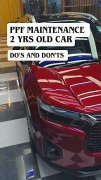 PPF Maintenance | 2 Yrs old PPF on Elevate | Do's and Don'ts | MOTOCraftz PPF for Cars