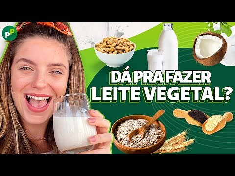 LEITE VEGETAL: COMO FAZER DE FORMA FÁCIL? | Thaisa Leal
