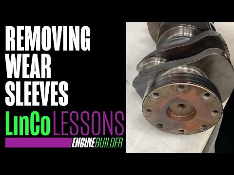 Removing Crankshaft Wear Sleeves