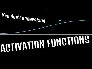 You Don't ACTUALLY Understand Activation Functions