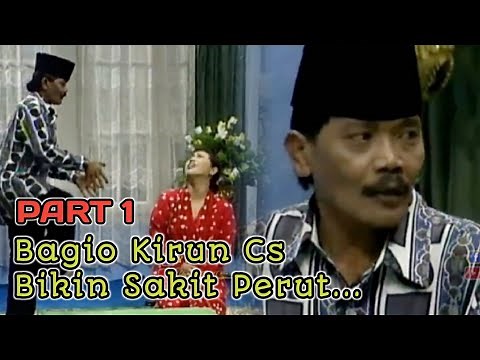 Lucunya PELAWAK BAGIO-KIRUN CS Bikin Ketawa Terus Part 1