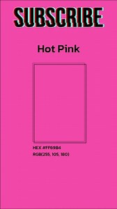 All colors A-Z part 428. Color Name: Hot Pink