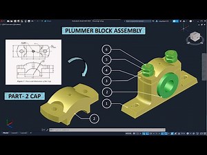 Plummer block Assembly in AutoCAD Part -2 (Cap)