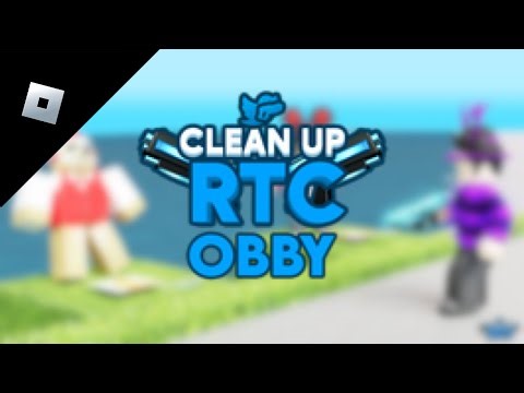 How to get the You completed the obby! badge in CLEAN UP RTC | Roblox