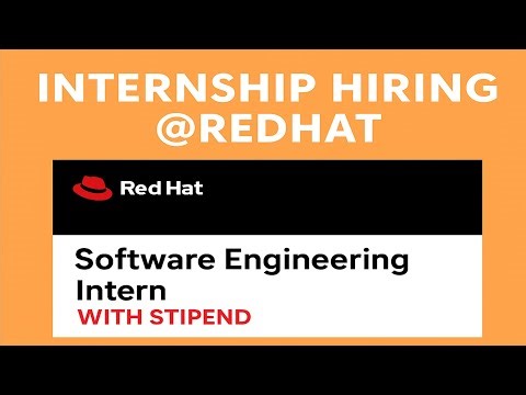 INTERNSHIP HIRING @RED HAT | Software Engineering Internship | Red Hat Internship 2025 | Apply Now!