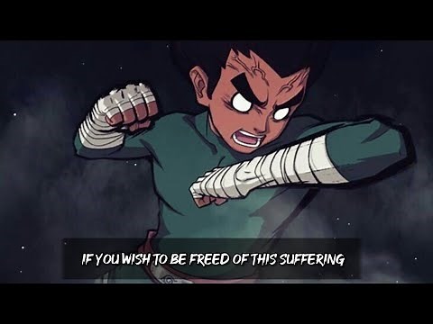 " Might Guy Speech to Rock Lee" Naruto Shippuden Quotes