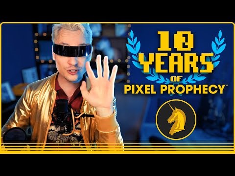 10 Years of Pixel Prophecy! [Anniversary Stream]