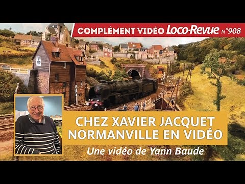 Chez Xavier Jacquet : le réseau Normanville (H0) par Yann Baude - Complément à Loco-Revue n°908