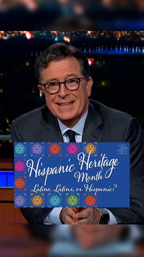 The Late Show on Instagram: "Hispanic, Latino, or Latinx? Our amigos help break it down. #Colbert #HispanicHeritageMonth"
