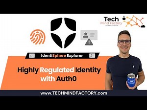 Exploring Highly Regulated Identity with Auth0