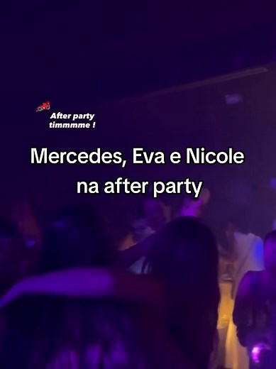 Mercedes, Eva e Nicole na After Party Deslumbrante
