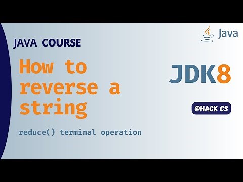 How to reverse a string using Java 8 | Java Tutorial Series | HackCS