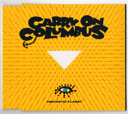 Fantastic Planet - Carry On Columbus