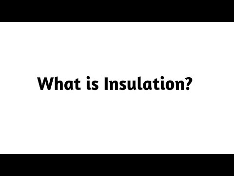 What is Insulation ?