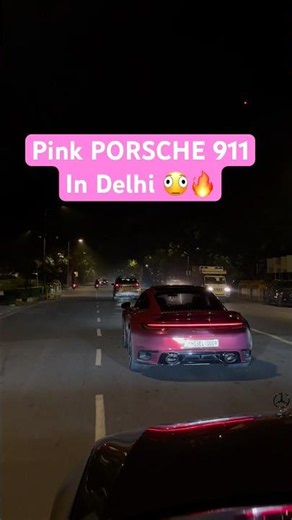 Pink Porsche 911 Turbo S on Delhi streets🔥🔥 #porsche #porsche911 #porschemoment #911 #turbo #yt