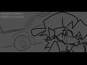 FNF' Corruption: TAKEOVER | LOADED v2 concept