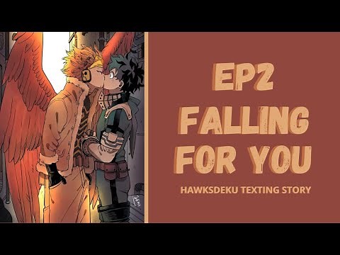 Falling for you: HawksDeku, Social Anxiety and PTSD Deku AU #2 | MHA Texting Story