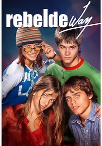 Où regarder la série Rebelde Way en streaming