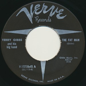 Terry Gibbs And His Big Band - The Fat Man / Back Bay Shuffle