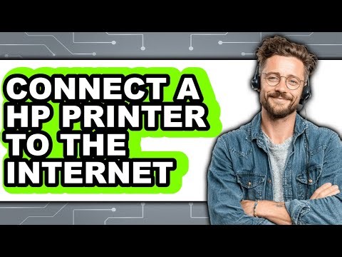 How to Connect a HP Printer to the Internet 2025 - Full Guide