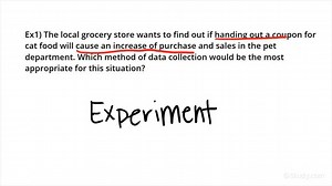Choosing an Appropriate Method for Gathering Data | Algebra | Study.com