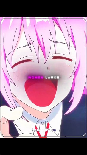 WOMEN LAUGH #anime #laugh