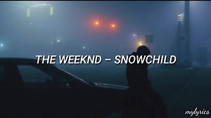 5.8K views · 153 reactions | The Weeknd - Snowchild - ♾ | Feel Me | Facebook