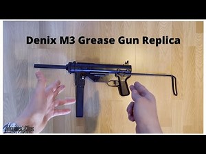 Denix M3 Grease Gun Replica review