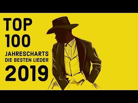 DIE BESTEN LIEDER 2019 I JAHRESCHARTS 2019 I TOP 100