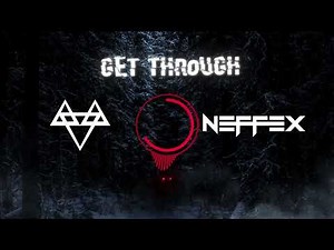 Neffex NCS - Get Through [1 Hour Loop + Lyrics]
